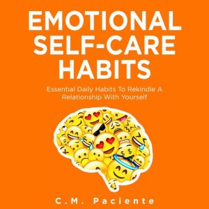 Emotional SelfCare Habits, C. M. Paciente