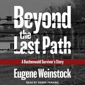 Beyond the Last Path, Eugene Weinstock