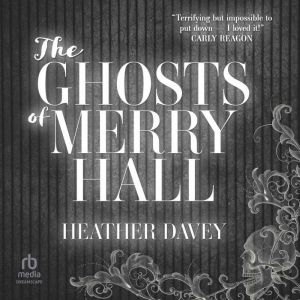 The Ghosts of Merry Hall