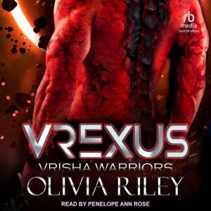 Vrexus, Olivia Riley