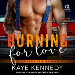 Burning for Love, Kaye Kennedy