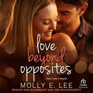 Love Beyond Opposites, Molly E. Lee