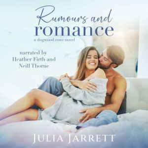 Rumours and Romance, Julia Jarrett