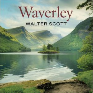 Waverley, Walter Scott