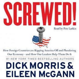 Screwed!, Dick Morris