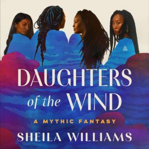 Daughters of the Wind, Sheila Williams