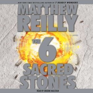 The 6 Sacred Stones, Matthew Reilly