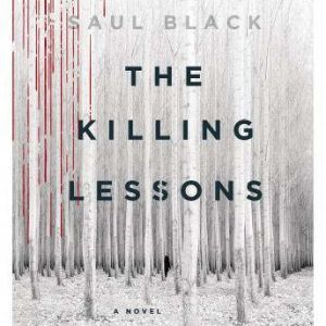 The Killing Lessons, Saul Black