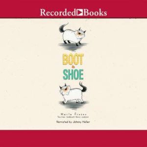 Boot  Shoe, Marla Frazee