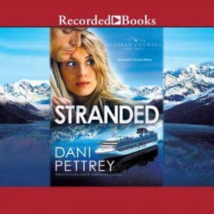 Stranded, Dani Pettrey