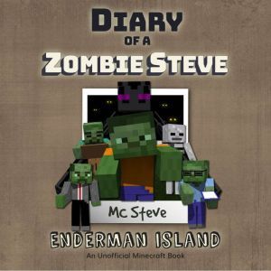 Diary of a MInecraft Zombie Steve Boo..., MC Steve