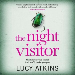 The Night Visitor, Lucy Atkins