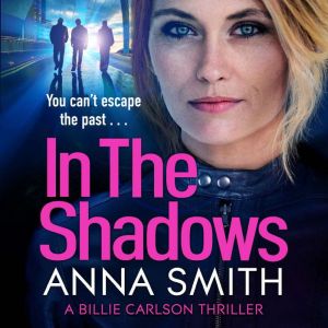 In The Shadows, Anna Smith