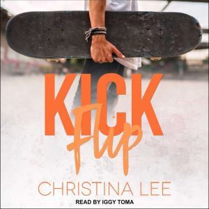 Kickflip, Christina Lee