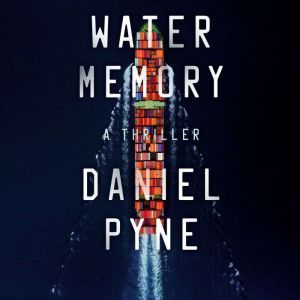 Water Memory, Daniel Pyne