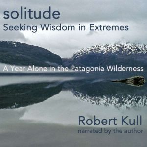 Solitude, Robert Kull