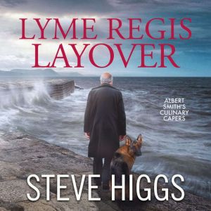 Lyme Regis Layover - Rex Takes the Biscuit: Albert Smith's Culinary Capers, Recipe 15