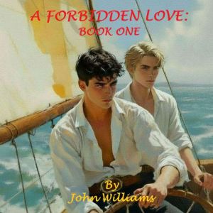 A Forbidden Love, John Williams