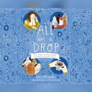 All In a Drop, Lori Alexander