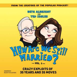 How Are We Still Married?! Volume 1, Beth Albright