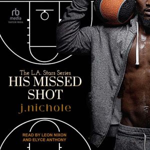 His Missed Shot: A Sports Romance