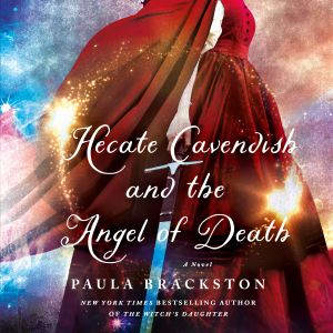Hecate Cavendish and the Angel of Dea..., Paula Brackston