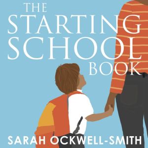The Starting School Book, Sarah OckwellSmith