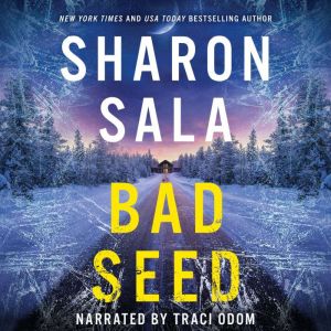 Bad Seed, Sharon Sala