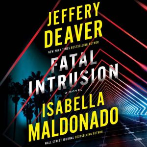 Fatal Intrusion: A Novel