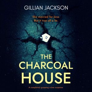 The Charcoal House, Gillian Jackson