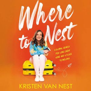Where to Nest, Kristen Van Nest