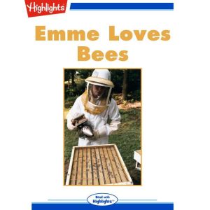 Emme Loves Bees, Jane Resides