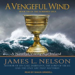 A Vengeful Wind, James L. Nelson