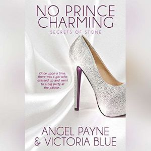 No Prince Charming, Angel Payne