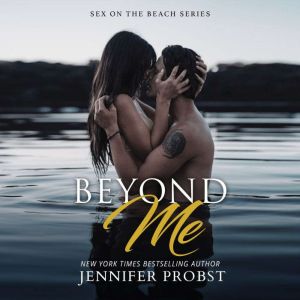 Beyond Me, Jennifer Probst