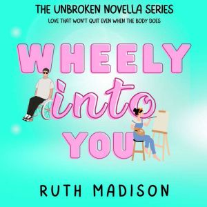 Wheely Into You