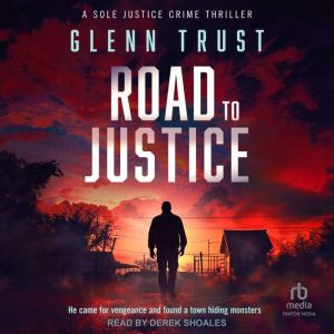 Road to Justice, Glenn Trust