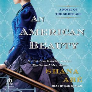 An American Beauty, Shana Abe