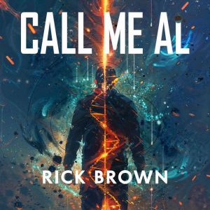 Call Me Al, Rick Brown