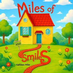 Miles Of Smiles, Kathleen Miles