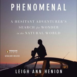Phenomenal, Leigh Ann Henion
