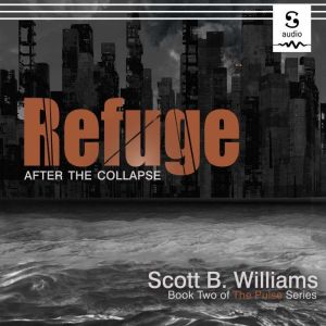 Refuge, Scott B. Williams