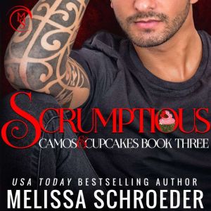 Scrumptious, Melissa Schroeder
