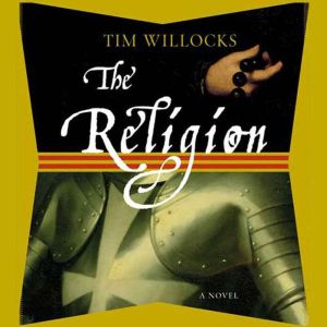The Religion, Tim Willocks