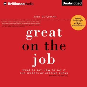 Great on the Job, Jodi Glickman