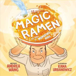 Magic Ramen, Andrea Wang
