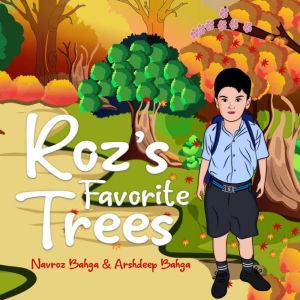 Rozs Favorite Trees, Navroz Bahga