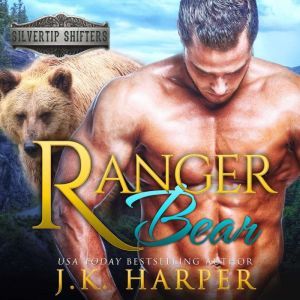 Ranger Bear Riley, J.K. Harper
