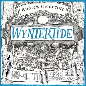 Wyntertide, Andrew Caldecott
