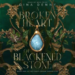 A Broken Heart of Blackened Stone, Gina Denny